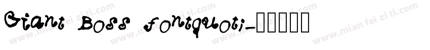 Giant Boss fontquot;字体转换